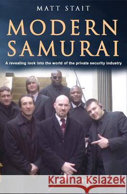 Modern Samurai: A revealing look into the world of the private security industry Turton, Dave 9781789264500 Independent Publishing Network - książka