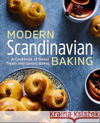 Modern Scandinavian Baking: A Cookbook of Sweet Treats and Savory Bakes Daytona Strong 9781646116188 Rockridge Press - książka