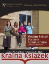 Modern School Business Administration: A Planning Approach Guthrie, James 9780205572144 Allyn & Bacon