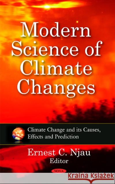 Modern Science of Climate Changes Ernest C Njau 9781617612732 Nova Science Publishers Inc - książka