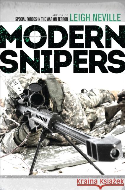 Modern Snipers Leigh Neville 9781472815347 Osprey Publishing (UK) - książka