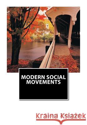 Modern Social Movements: Descriptive Summaries and Bibliographies Savel Zimand 9781481205788 Createspace - książka