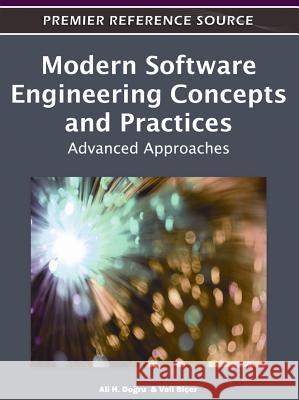 Modern Software Engineering Concepts and Practices: Advanced Approaches Dogru, Ali H. 9781609602154 Information Science Publishing - książka