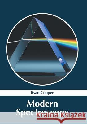 Modern Spectroscopy Ryan Cooper 9781639893652 States Academic Press - książka