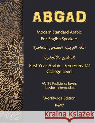 Modern Standard Arabic for English Speakers: College Level - Semester 2 Dahlia Dwedar 9781795765046 Independently Published - książka