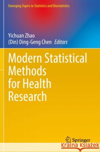 Modern Statistical Methods for Health Research  9783030724399 Springer International Publishing - książka