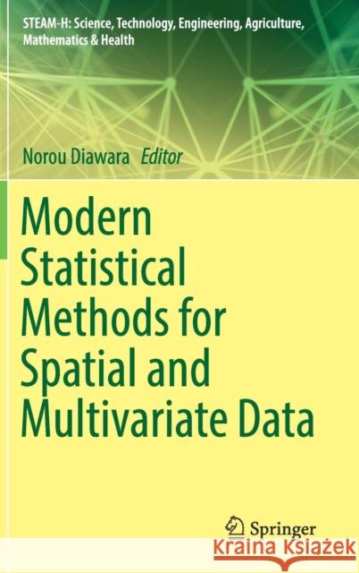 Modern Statistical Methods for Spatial and Multivariate Data Norou Diawara 9783030114305 Springer - książka