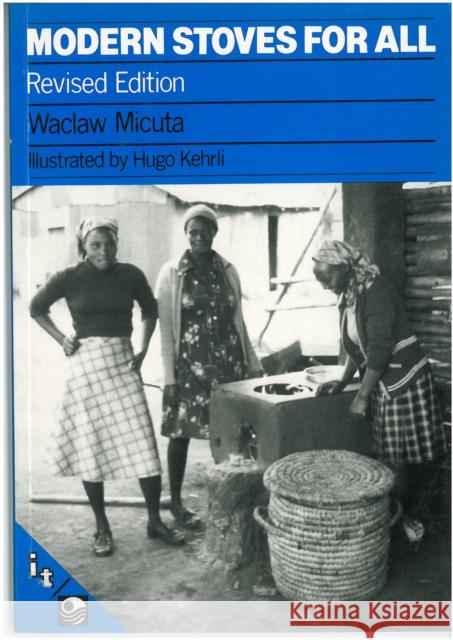 Modern Stoves for All Waclaw Micuta 9780946688357 Practical Action - książka