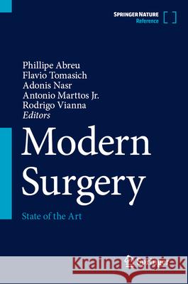 Modern Surgery: State of the Art Phillipe Abreu Flavio Tomasich Adonis Nasr 9783031791499 Springer - książka