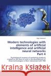 Modern technologies with elements of artificial intelligence and artificial neural networks Part 4 Olga Yankovich 9786203304985 LAP Lambert Academic Publishing