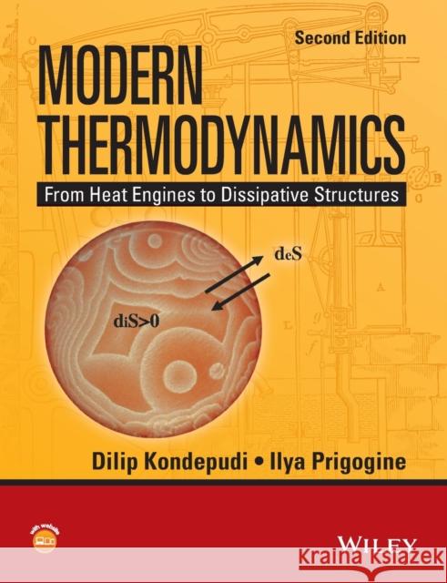 Modern Thermodynamics: From Heat Engines to Dissipative Structures Ilya (University of Texas, Austin and International Solvay Institutes, University Libre de Bruxelles, Brussels, Belgium) 9781118371817 John Wiley & Sons Inc - książka