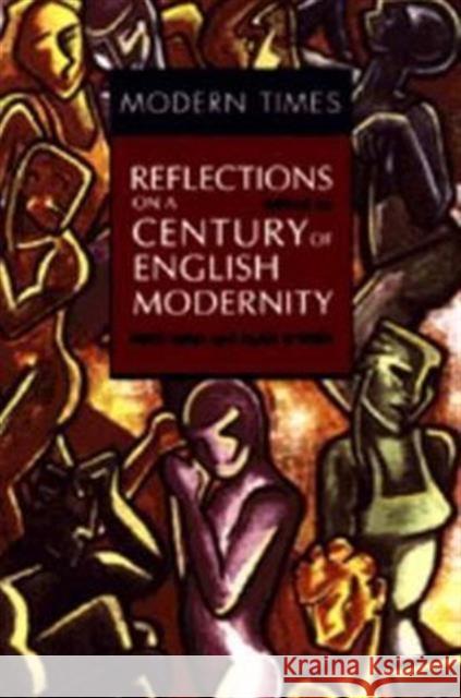 Modern Times : Reflections on a Century of English Modernity Mica Nava 9780415069328 Routledge - książka