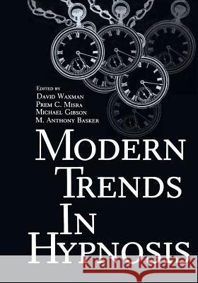 Modern Trends in Hypnosis David Waxman 9781468449150 Springer - książka
