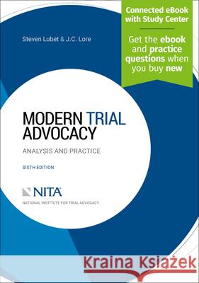 Modern Trial Advocacy: Analysis and Practice Steven Lubet J. C. Lore 9781601568984 Aspen Publishers - książka