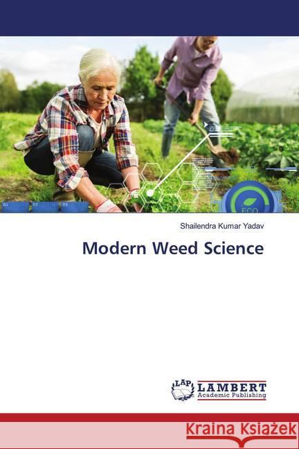 Modern Weed Science Yadav, Shailendra Kumar 9786202672931 Wydawnictwo Bezkresy Wiedzy - książka