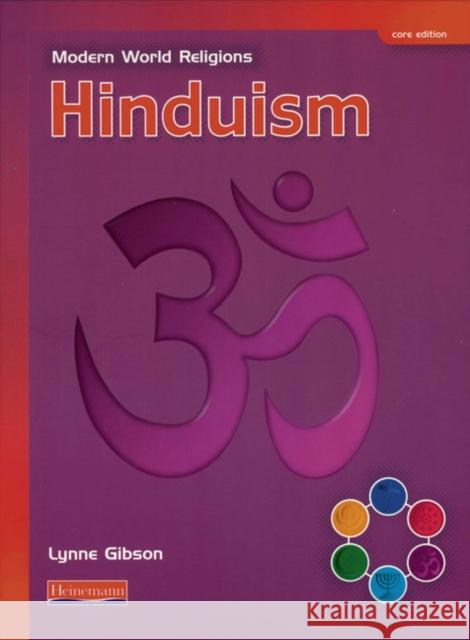 Modern World Religions: Hinduism Pupil Book Core Lynne Gibson 9780435336196 Pearson Education Limited - książka