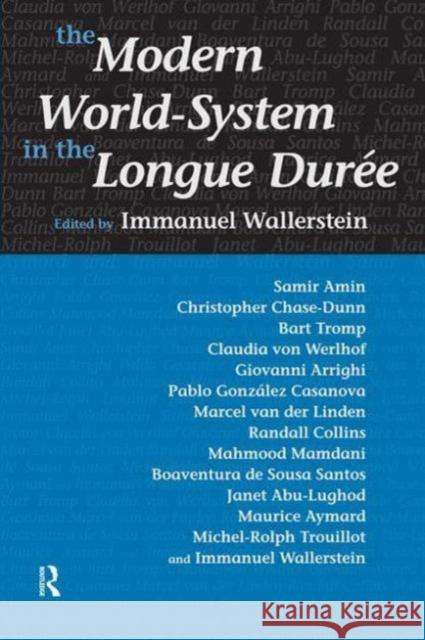 Modern World-System in the Longue Duree  9781594510373 Paradigm - książka