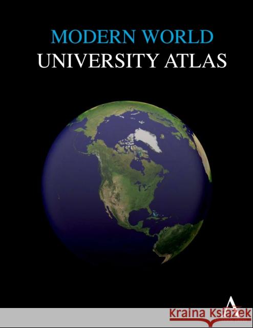 Modern World University Atlas Anthem Press                             Anthem Press 9781843313069 Anthem - książka