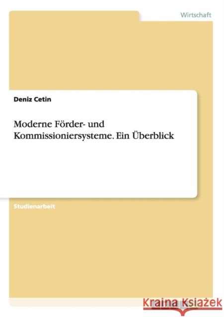 Moderne Förder- und Kommissioniersysteme. Ein Überblick Cetin, Deniz 9783638713870 Grin Verlag - książka