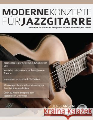 Moderne Konzepte für Jazzgitarre Larsen, Jens 9781789331103 WWW.Fundamental-Changes.com - książka