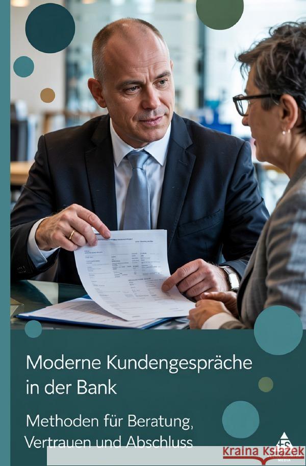 Moderne Kundengespräche in der Bank Schäfer, Felice 9783565131631 epubli - książka