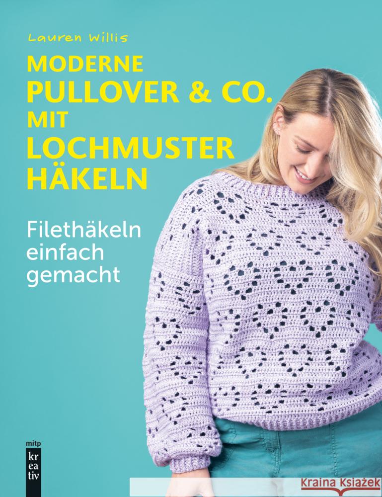 Moderne Pullover & Co. mit Lochmuster häkeln Lauren, Willis 9783747509746 MITP - książka