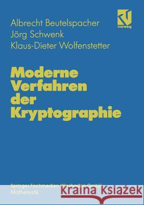 Moderne Verfahren Der Kryptographie: Von Rsa Zu Zero-Knowledge Beutelspacher, Albrecht 9783528065904 Vieweg+teubner Verlag - książka