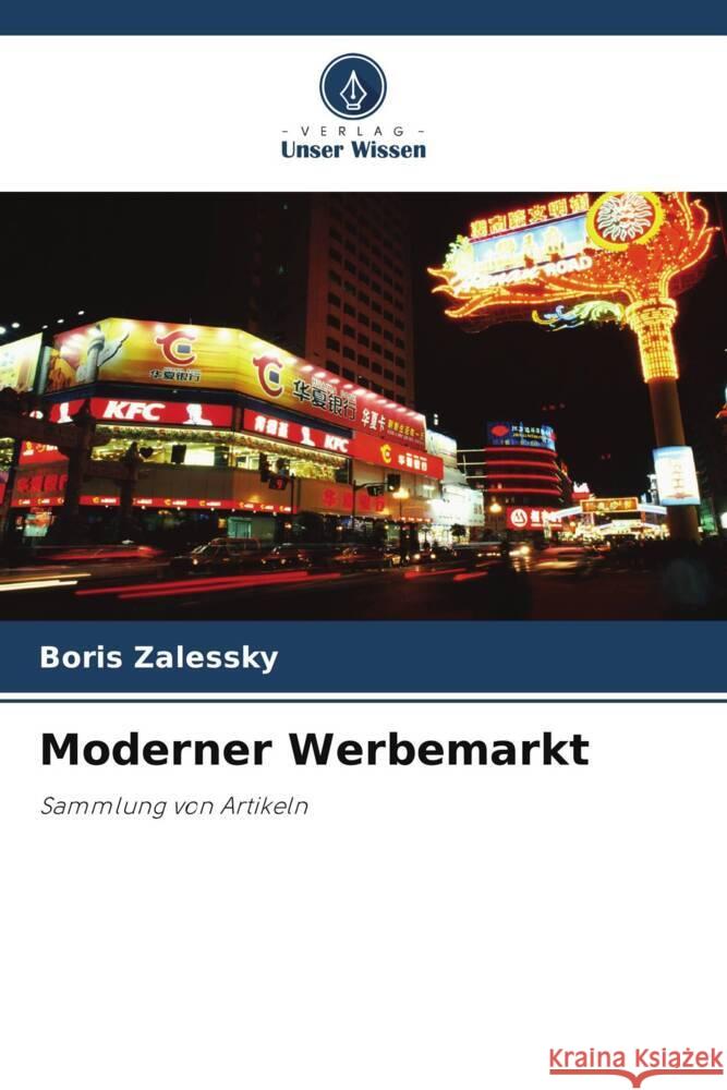 Moderner Werbemarkt Boris Zalessky 9786207063543 Verlag Unser Wissen - książka