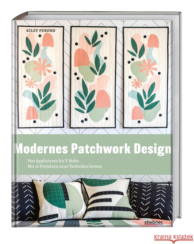 Modernes Patchwork Design Ferons, Kiley 9783830721666 Stiebner - książka