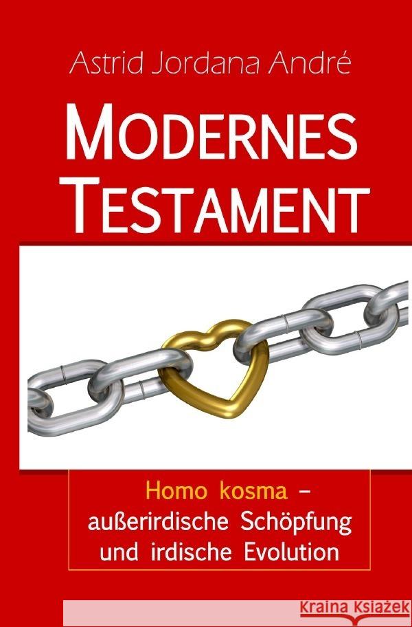 Modernes Testament André, Astrid Jordana 9783757501747 epubli - książka