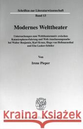 Modernes Welttheater: Untersuchungen Zum Welttheatermotiv Zwischen Katastrophenerfahrung Und Welt-Anschauungssuche Bei Walter Benjamin, Karl Pieper, Irene 9783428100774 Duncker & Humblot - książka