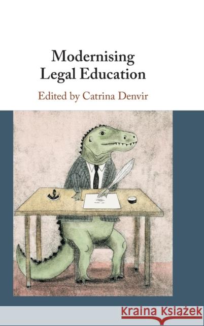 Modernising Legal Education Denvir, Catrina 9781108475754 Cambridge University Press - książka