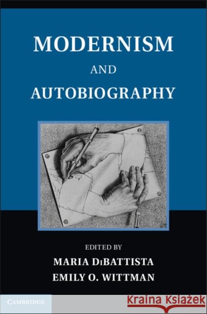 Modernism and Autobiography Maria DiBattista Emily Wittman 9781107025226 Cambridge University Press - książka