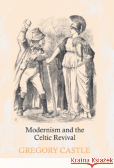 Modernism and the Celtic Revival Gregory Castle B. I. Spasskii 9780521100342 Cambridge University Press - książka