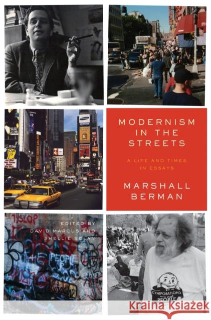 Modernism in the Streets: A Life and Times in Essays Marshall Berman 9781784784980 Verso - książka