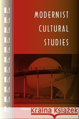 Modernist Cultural Studies Catherine Driscoll 9780813034249 University Press of Florida - książka