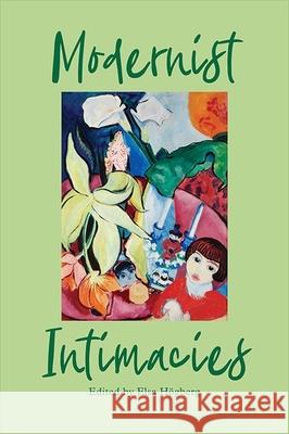 Modernist Intimacies  9781474441834 Edinburgh University Press - książka