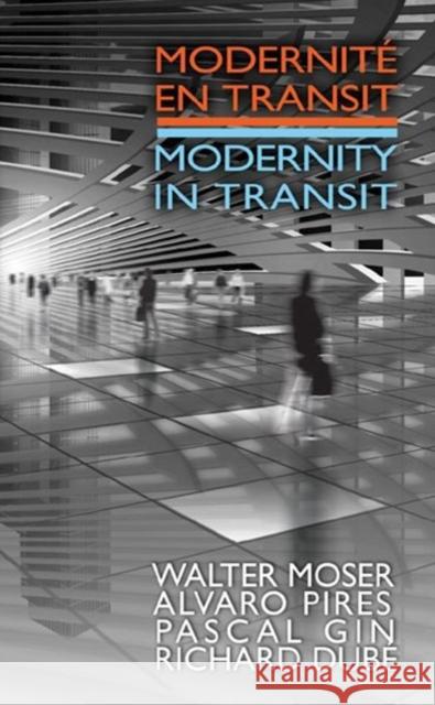 Modernite En Transit - Modernity in Transit Dube, Richard 9780776607177 University of Ottawa Press - książka