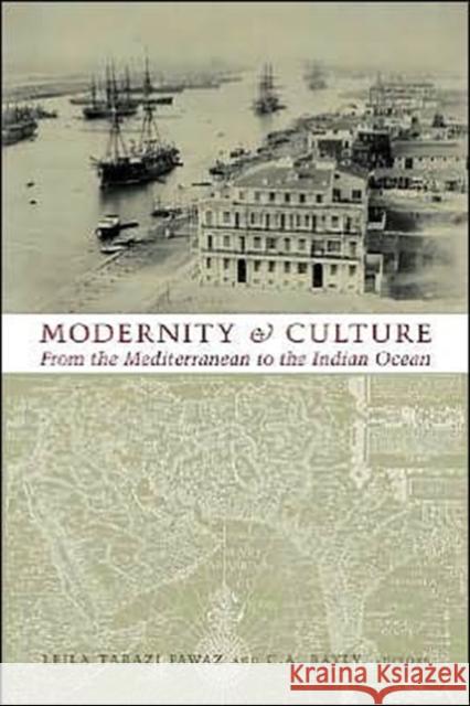 Modernity and Culture from the Mediterranean to the Indian Ocean, 1890--1920 Fawaz, Leila 9780231114271 Columbia University Press - książka