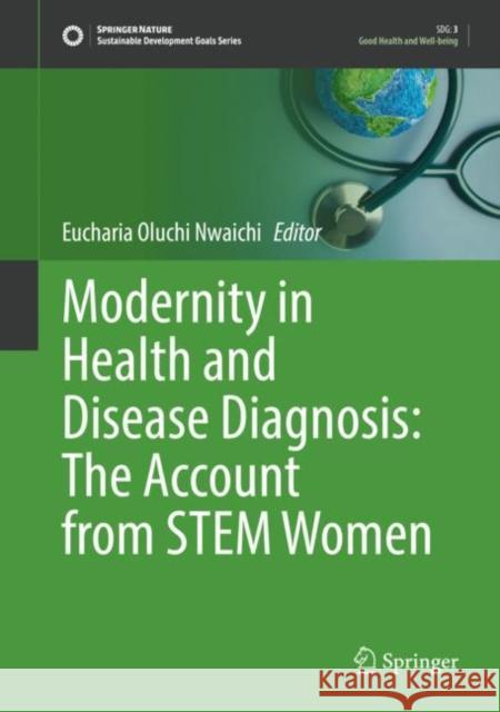 Modernity in Health and Disease Diagnosis: the Account from STEM Women  9783031349621 Springer International Publishing AG - książka