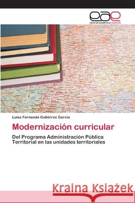 Modernización curricular Gutiérrez Garcia, Luisa Fernanda 9783659054884 Editorial Academica Espanola - książka