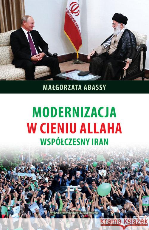Modernizacja w cieniu Allaha Abassy Małgorzata 9788323346586 Wydawnictwo Uniwersytetu Jagiellońskiego - książka