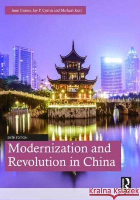 Modernization and Revolution in China Michael Kort 9781032124896 Taylor & Francis Ltd - książka