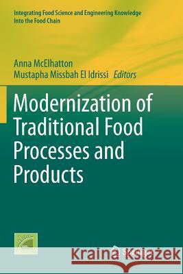 Modernization of Traditional Food Processes and Products Anna McElhatton Mustapha Missbah E 9781493979479 Springer - książka