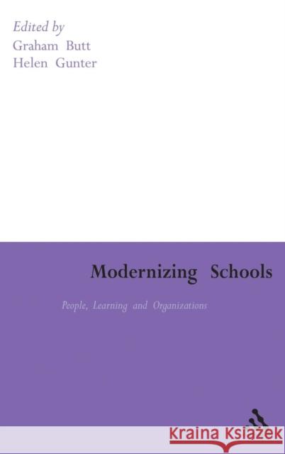 Modernizing Schools: People, Learning and Organizations Butt, Graham 9780826490377  - książka