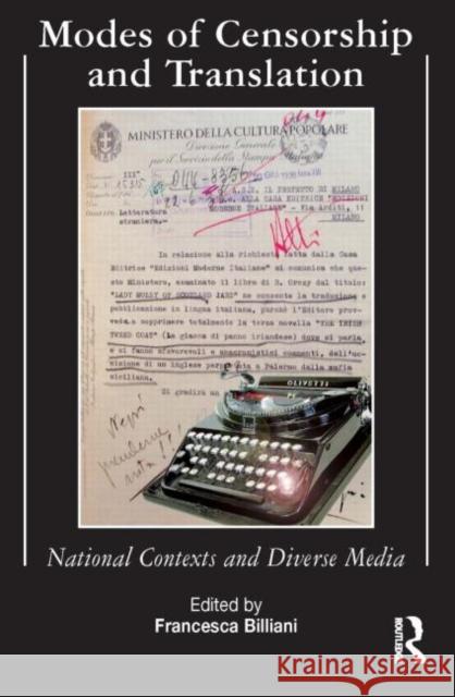 Modes of Censorship: National Contexts and Diverse Media Billiani, Francesca 9781900650946 St Jerome Publishing - książka