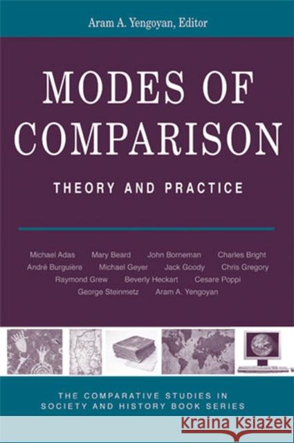 Modes of Comparison: Theory & Practice Yengoyan, Aram 9780472069187 University of Michigan Press - książka