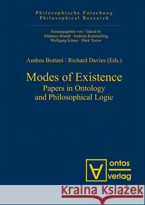 Modes of Existence: Papers in Ontology and Philosophical Logic  9783110327281 De Gruyter - książka