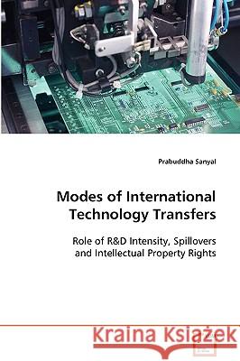 Modes of International Technology Transfers Prabuddha Sanyal 9783639084030 VDM Verlag - książka