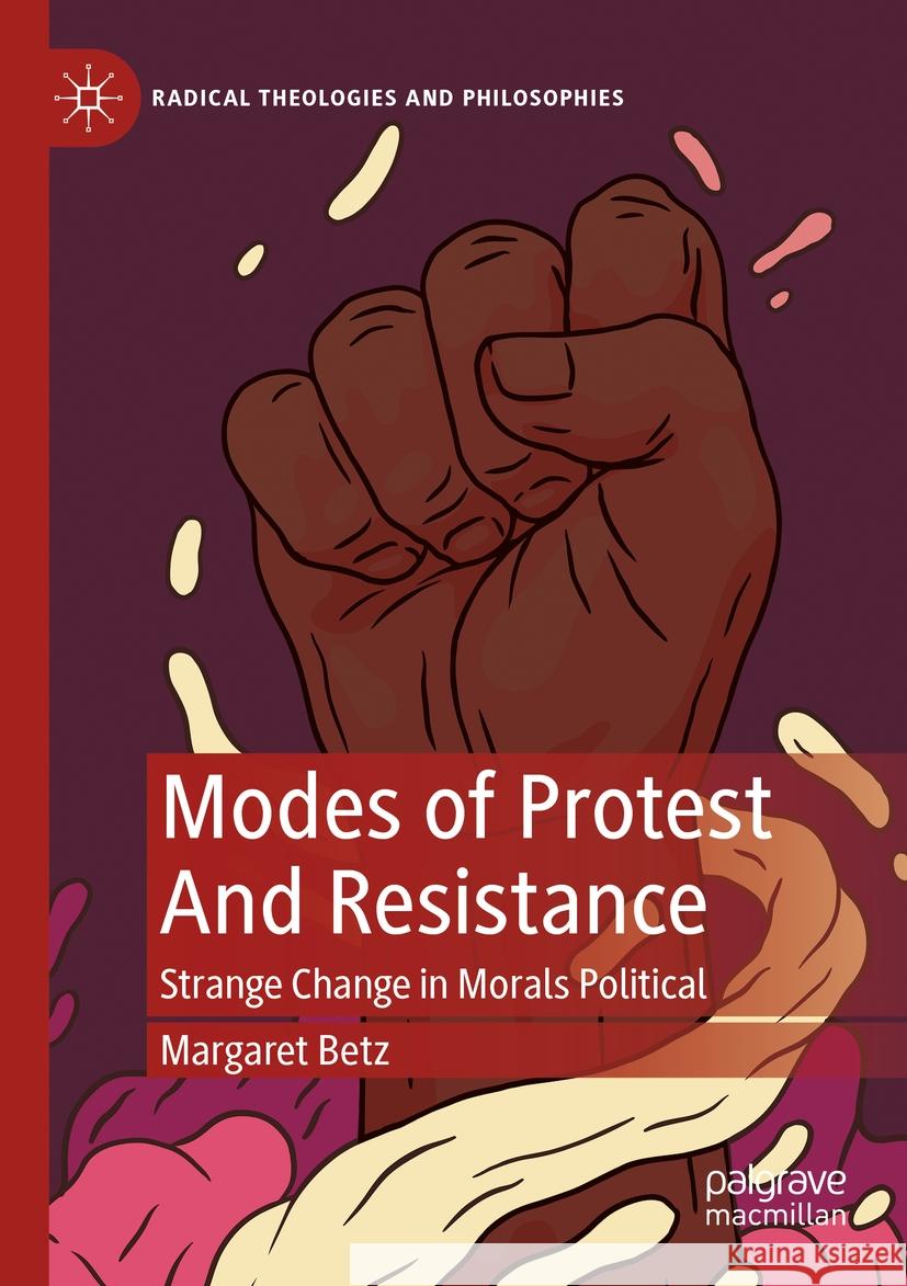 Modes of Protest  And Resistance Margaret Betz 9783031471469 Springer International Publishing - książka